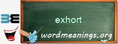 WordMeaning blackboard for exhort